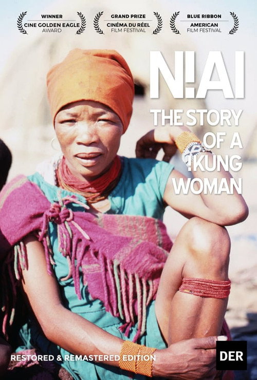 N!Ai, the Story of a !Kung Woman
