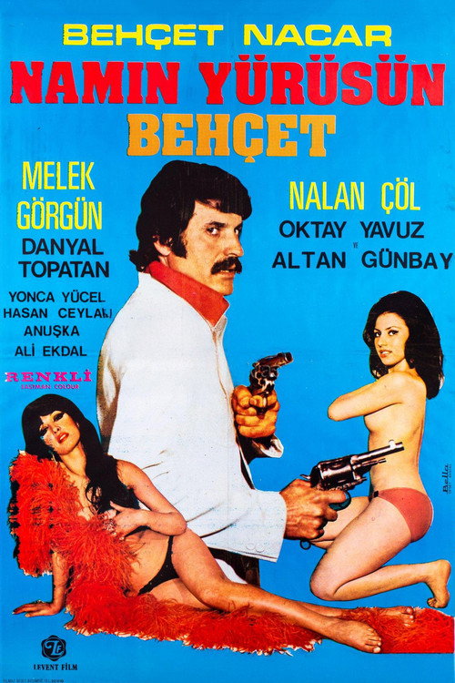 Namin Yürüsün Behçet