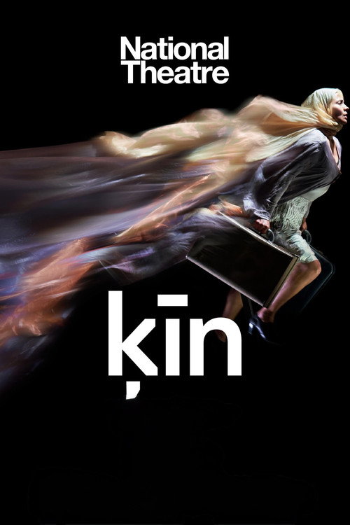 National Theatre at Home: Kin