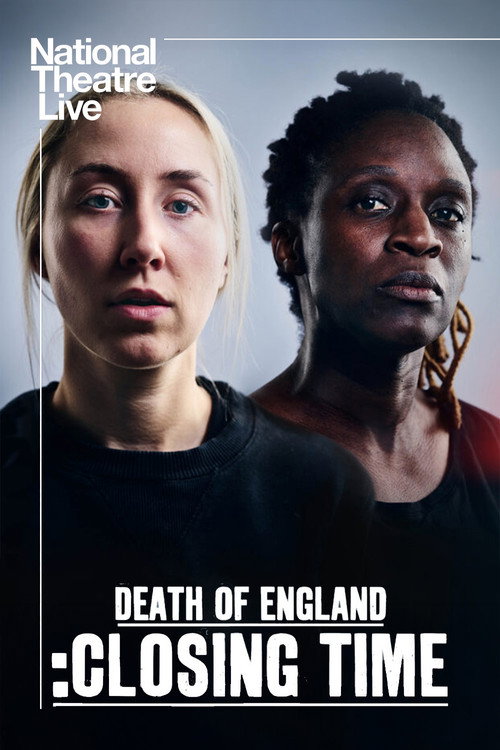 Poster for National Theatre Live: Death of England: Closing Time
