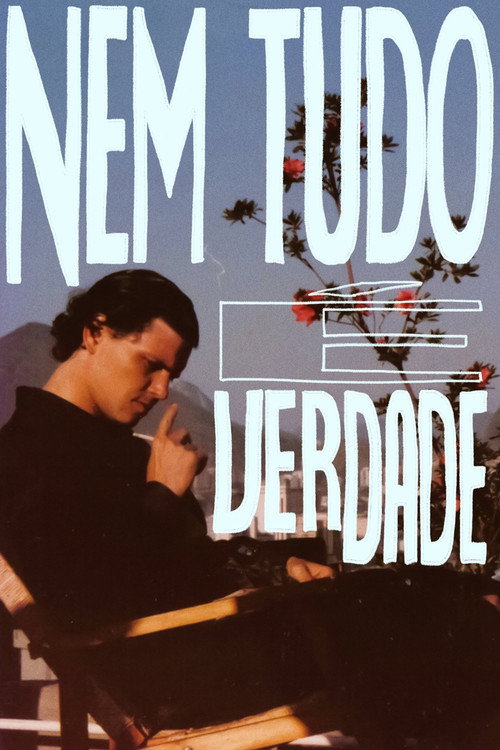 Nem Tudo é Verdade
