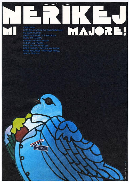 Neríkej mi majore!