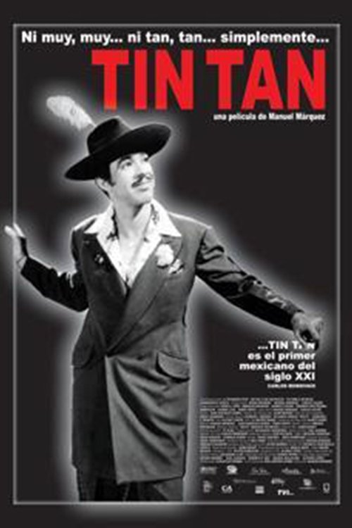 Ni muy, muy... ni tan, tan... simplemente Tin Tan