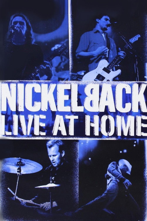 Nickelback: Live at Home