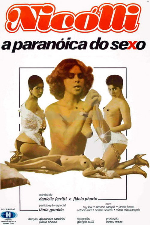 Nicolli, a Paranóica do Sexo