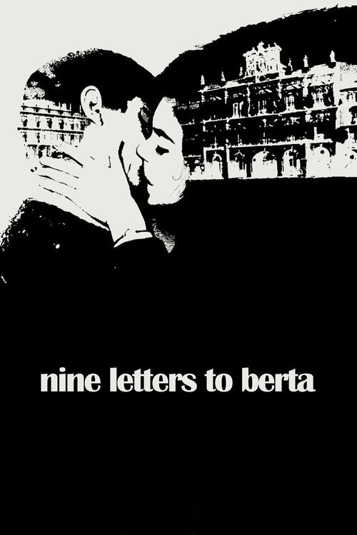 Nine Letters to Bertha
