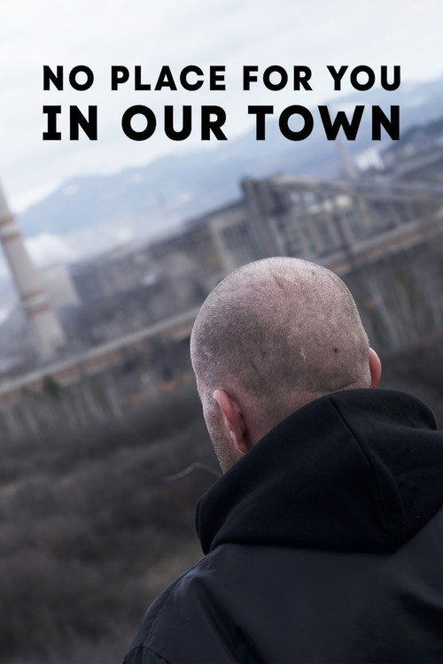 No Place for You in Our Town
