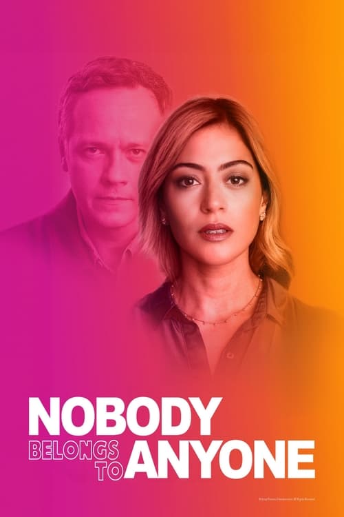 Nobody Belongs to Anyone