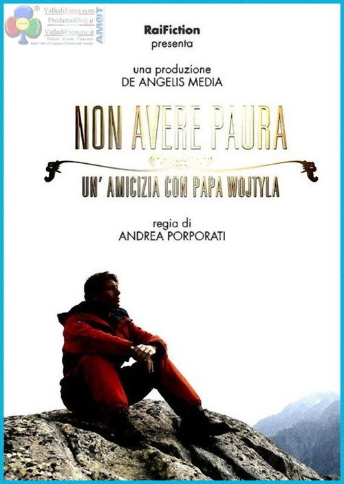 Poster for Non avere paura. Un' amicizia con Papa Wojtyla