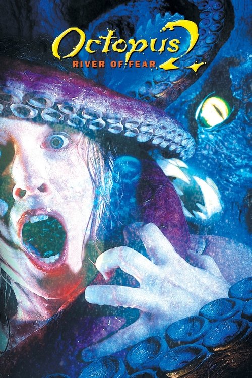 Poster for Octopus 2: River of Fear