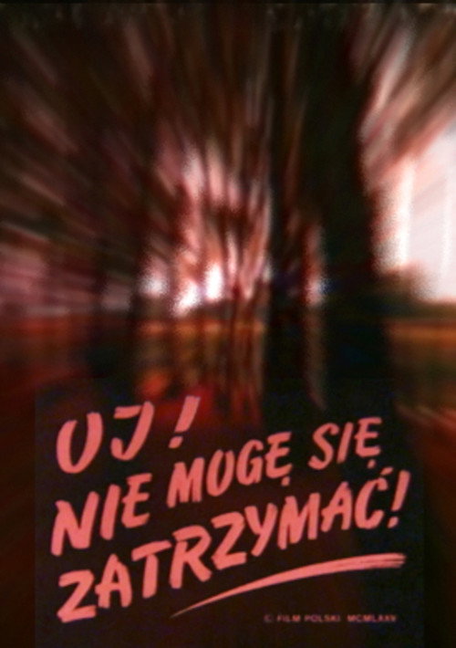 Oj! Nie moge sie zatrzymac!