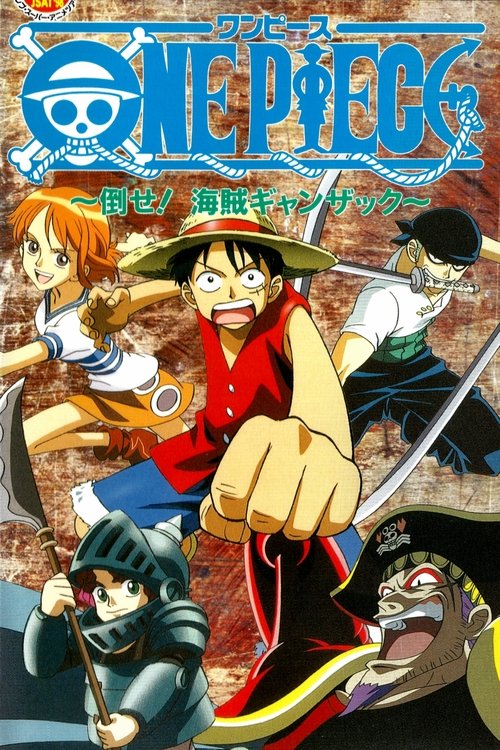 One Piece: Defeat Him! The Pirate Ganzack!