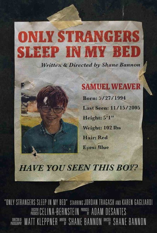 Only Strangers Sleep in my Bed