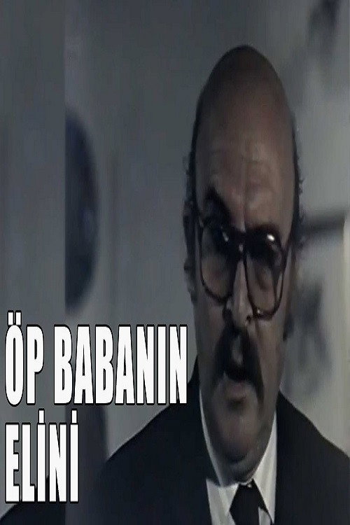Öp Babanin Elini