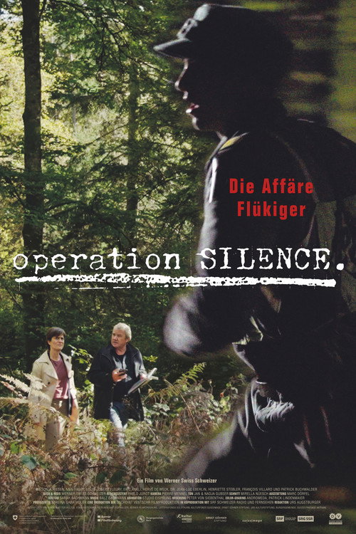 Operation Silence - Die Affäre Flükiger