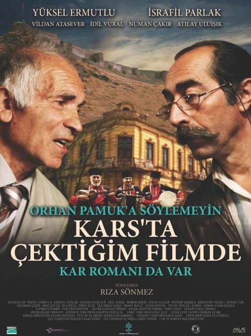 Orhan Pamuk'a Söylemeyin Kars'ta Çektigim Filmde Kar Romani Da Var