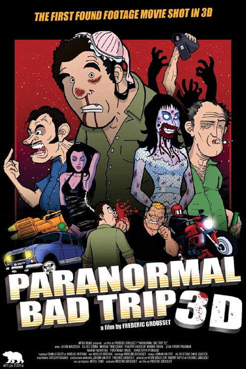 Paranormal Bad Trip 3D