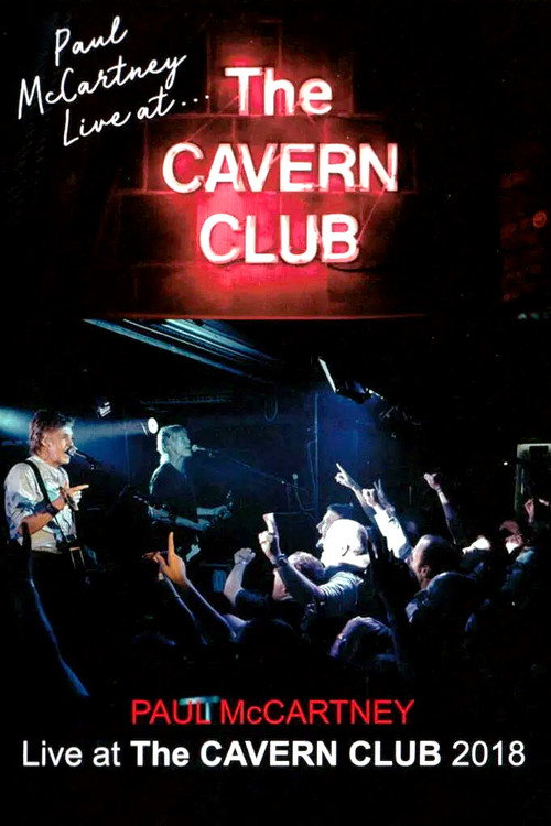 Paul McCartney Live at... The Cavern Club