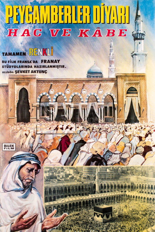 Peygamberler diyari: Hac ve Kabe