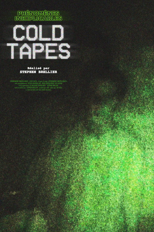 Phénomènes Inexplicables: Cold Tapes