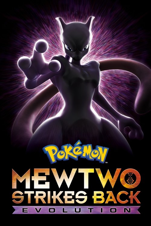 Pokémon: Mewtwo Strikes Back - Evolution