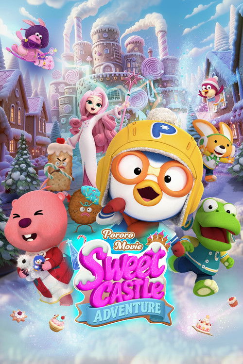 Pororo the Movie: Sweet Castle Adventure