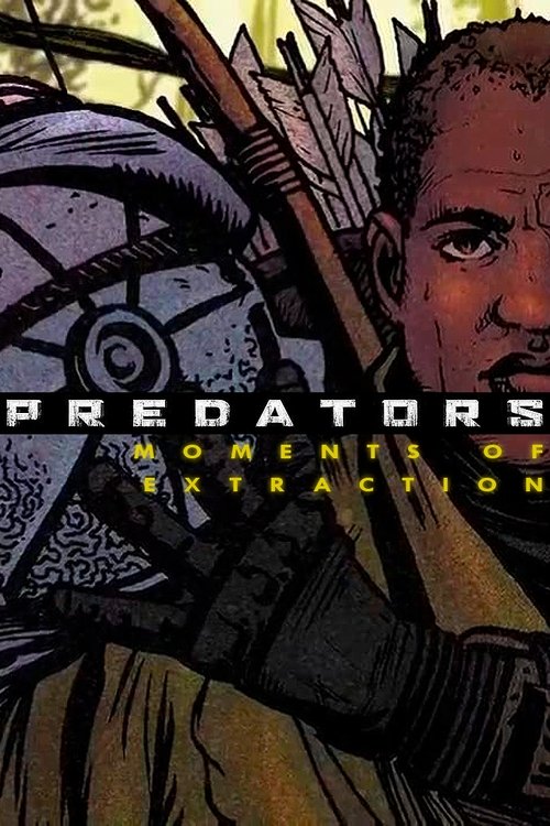 Predators: Moment of Extraction