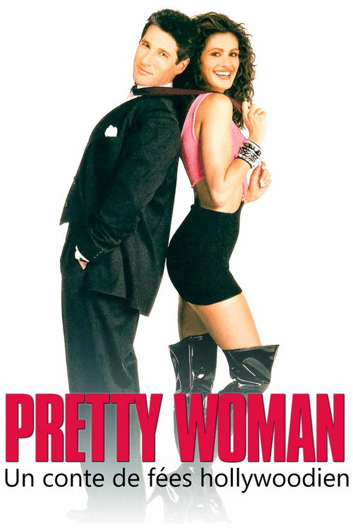 Pretty Woman - Un conte de fées hollywoodien