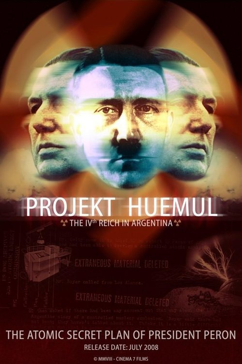 Projekt Huemul: The Fourth Reich in Argentina