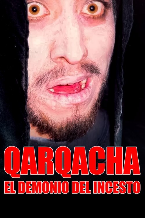 Qarqacha: El Demonio del Incesto