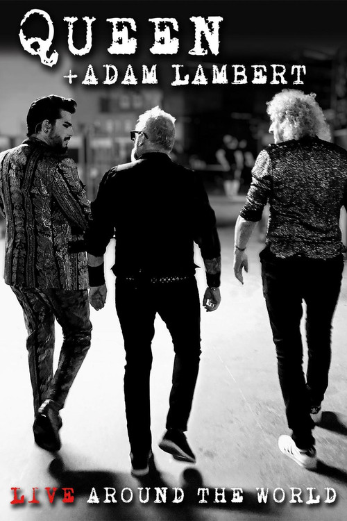 Poster for Queen + Adam Lambert: Live Around the World