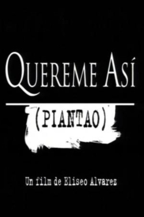 Queréme así, piantao