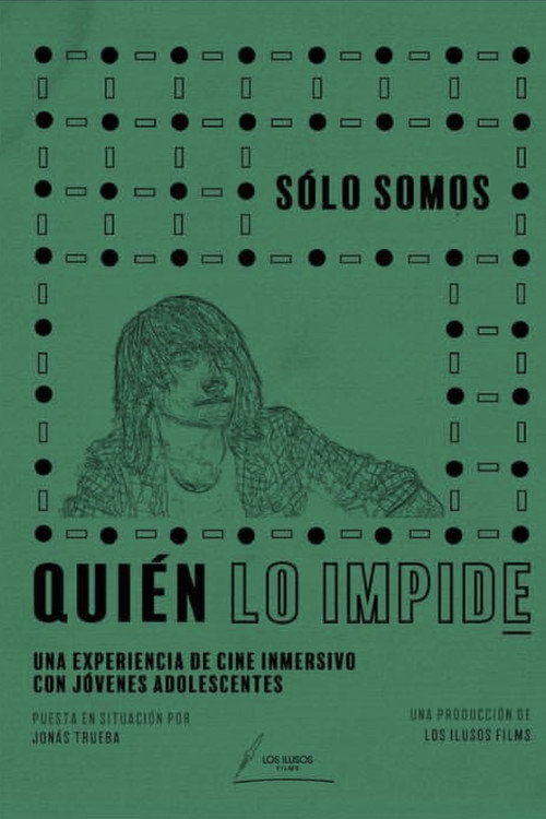 Quién lo impide: Sólo somos