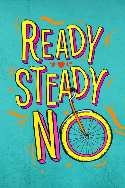 Ready, Steady, No!