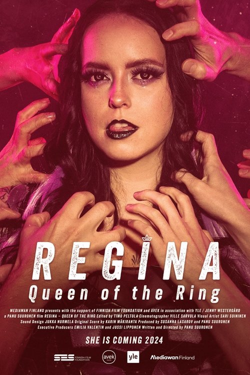 Regina: Queen of the Ring