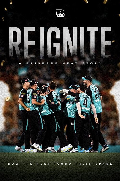 Reignite: The Brisbane Heat Story