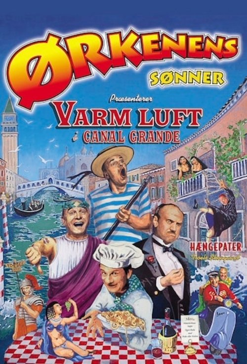 Ørkenens sønner - Varm luft i canal grande