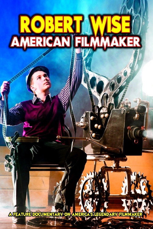 Poster for Robert Wise: American Filmmaker