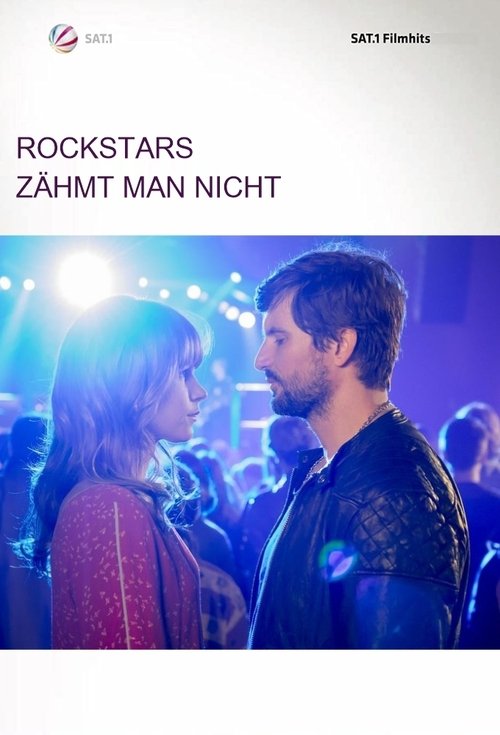 Poster for Rockstars zähmt man nicht