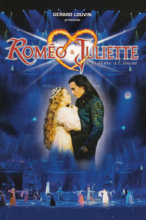 Roméo & Juliette: De la haine à l'amour