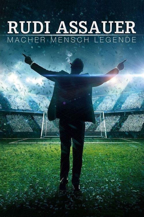 Rudi Assauer. Macher. Mensch. Legende.