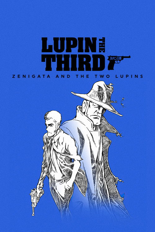 Rupan Sansei Zenigata to Futari no Rupan