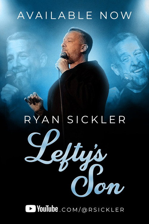 Ryan Sickler: Lefty's Son
