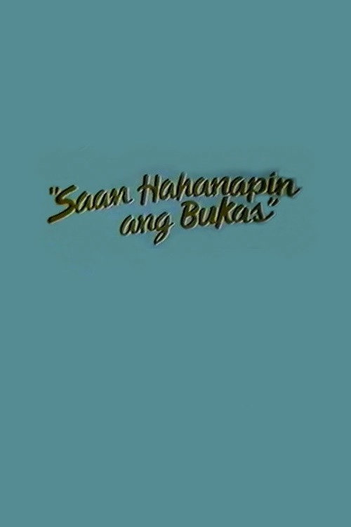 Saan hahanapin ang bukas
