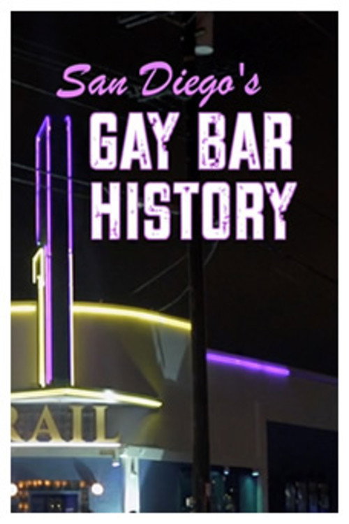 San Diego's Gay Bar History