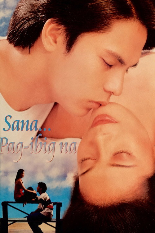 Sana pag-ibig na