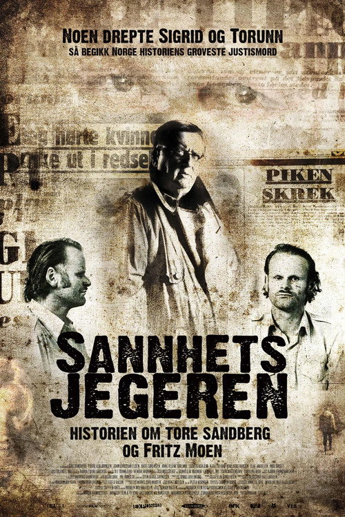 Sannhetsjegeren - historien om Tore Sandberg og Fritz Moen