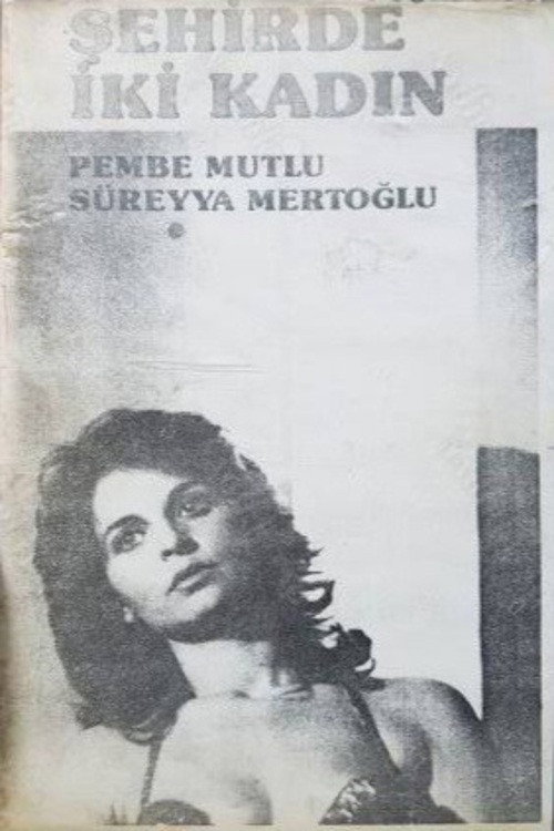 Sehirde Iki Kadin