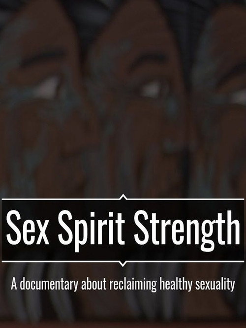 Sex Spirit Strength