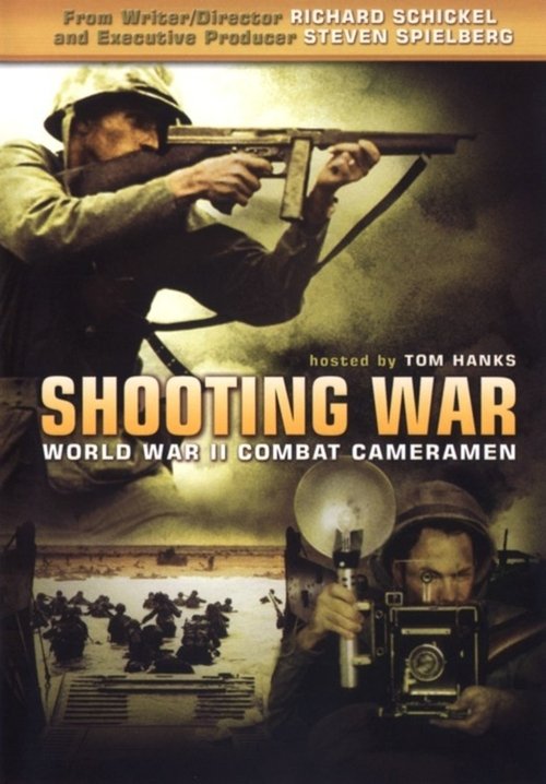 Poster for Shooting War: World War II Combat Cameramen